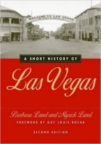 A SHORT HISTORY OF LAS VEGAS 