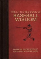 THE LITTLE RED BOOK OF BASEBALL WISDOM 