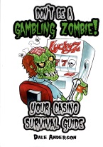 DONT BE A GAMBLING ZOMBIE 