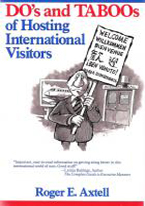 DOS AND TABOOS OF HOSTING INTERNATIONAL VISITORS