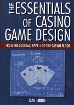 THE ESSENTIALS OF CASINO GAME DESIGN 