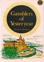 GAMBLERS OF YESTERYEAR