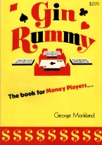 GIN RUMMY: THE BOOK FOR MONEY PLAYERS 