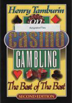 HENRY TAMBURIN ON CASINO GAMBLING