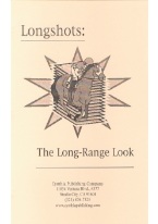 LONGSHOTS: THE LONG-RANGE LOOK 