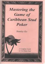 MASTERING THE GAME OF CARIBBEAN STUD