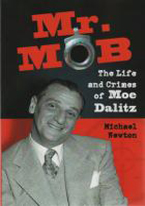 MR. MOB: THE LIFE AND CRIMES OF MOE DALITZ