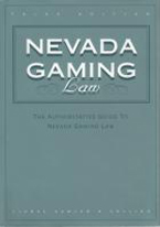 NEVADA GAMING LAW: 3RD ED