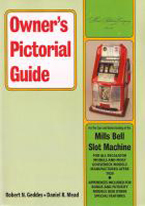 OWNERS PICTORIAL GUIDE: MILLS BELL SLOT MACHINE