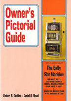 OWNERS PICTORIAL GUIDE: THE BALLY SLOT MACHINE