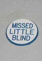 1.25 INCH WHITE MISSED LITTLE BLIND 